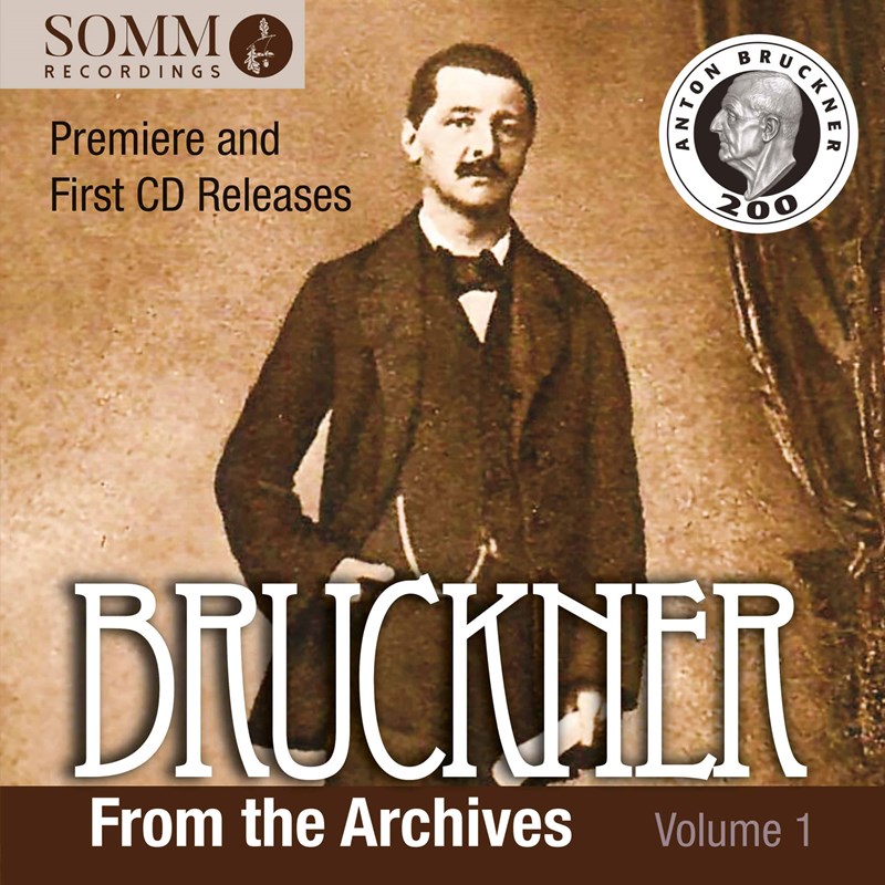 Bruckner ‘From the Archives, Vol 1’